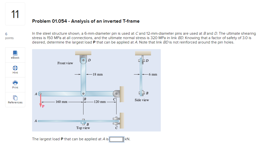 Solved 11 Problem 01.054 - Analysis of an inverted T-frame 6 | Chegg.com