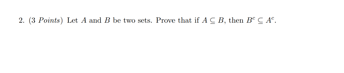 Solved 2. (3 Points) Let A And B Be Two Sets. Prove That If | Chegg.com