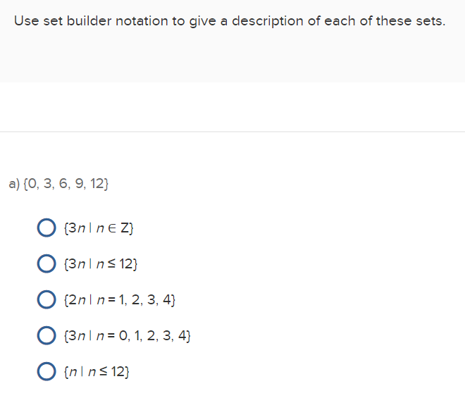 Solved Use set builder notation to give a description of