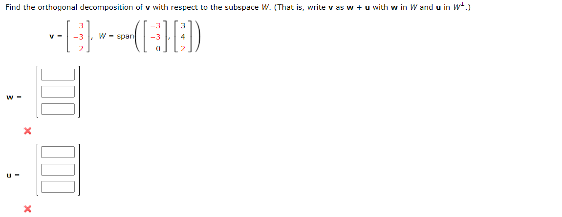 Solved Find the orthogonal decomposition of v with respect | Chegg.com