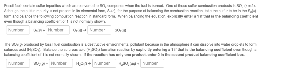 Solved Fossil fuels contain sulfur inpurities which are | Chegg.com