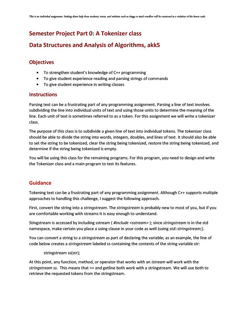 Semester Project Part 0: A Tokenizer class
Data Structures and Analysis of Algorithms, akk5
Objectives
- To strengthen studen