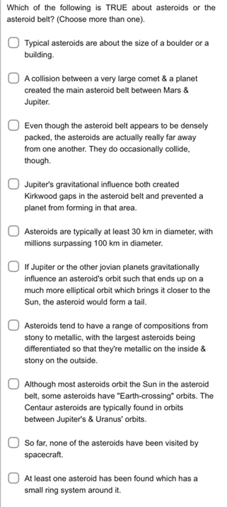 Solved Which of the following is TRUE about asteroids or the | Chegg.com