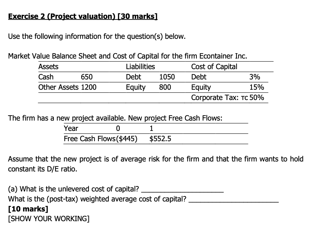 Solved Exercise 2 (Project valuation) [30 marks] Use the | Chegg.com
