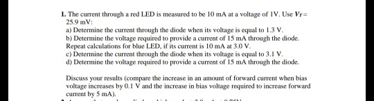 Solved 1. The current through a red LED is measured to be 10 | Chegg.com