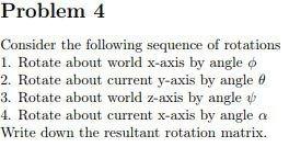 Solved Problem 4 Consider the following sequence of | Chegg.com