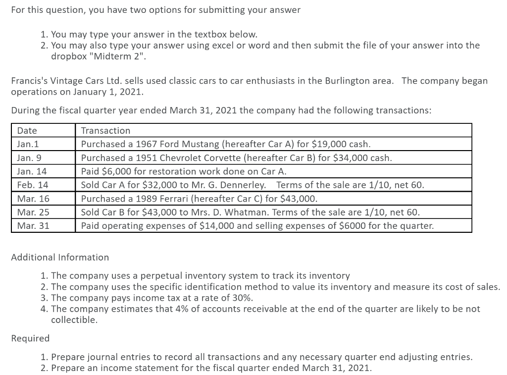 Solved For this question, you have two options for | Chegg.com