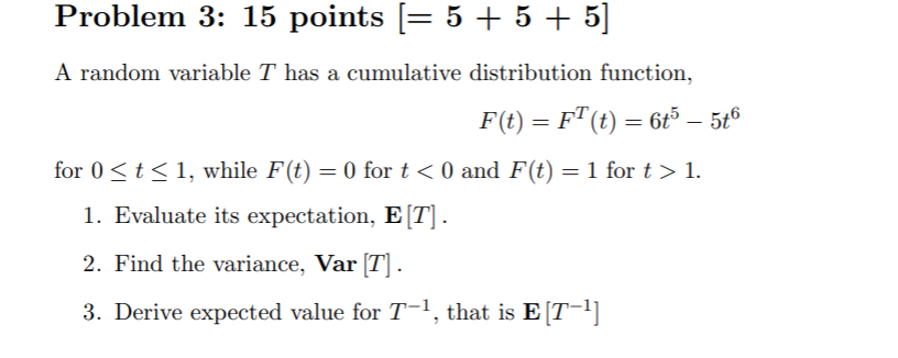 Solved Problem 3: 15 points [= 5 + 5 + 5] A random variable | Chegg.com