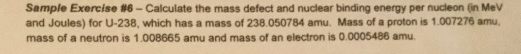 Solved Sample Exercise #6 - Calculate the mass defect and | Chegg.com