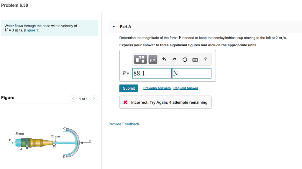 Solved Problem 6.38 Water flows through the hose with a | Chegg.com