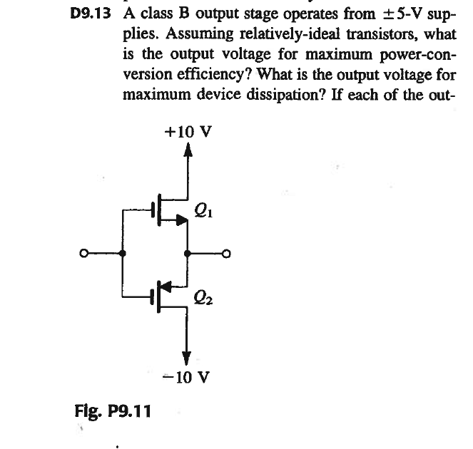 Solved D9.13 A Class B Output Stage Operates From +5-V Sup- | Chegg.com