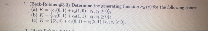Solved Determine the generating function sigma_K(z) for the | Chegg.com