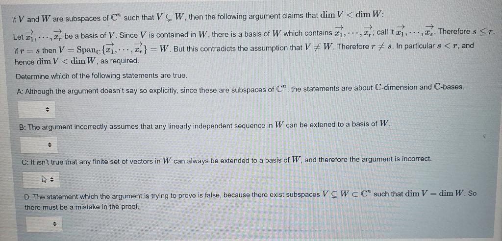 If V And W Are Subspaces Of C Such That V Cw Then Chegg Com