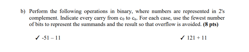 Solved b) Perform the following operations in binary, where | Chegg.com