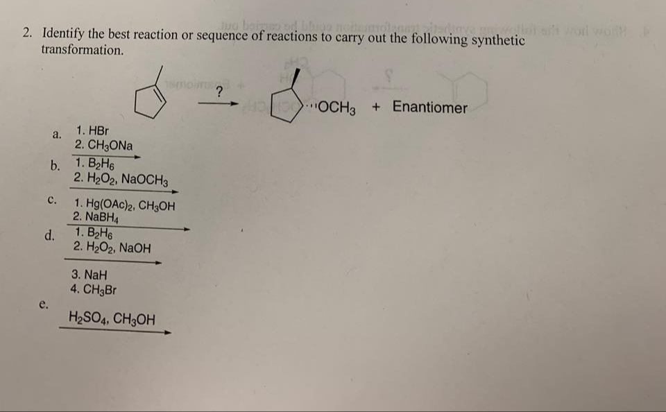 Solved 2. Identify the best reaction or sequence of | Chegg.com