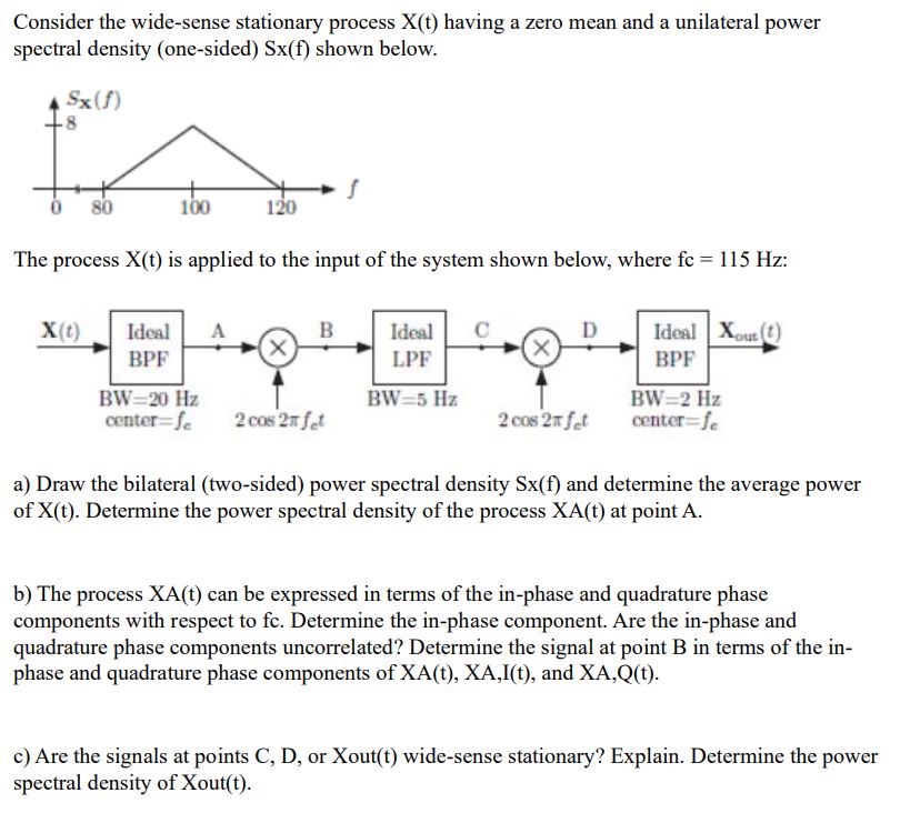 O A wide sense stationary process r(t) ﻿with power | Chegg.com