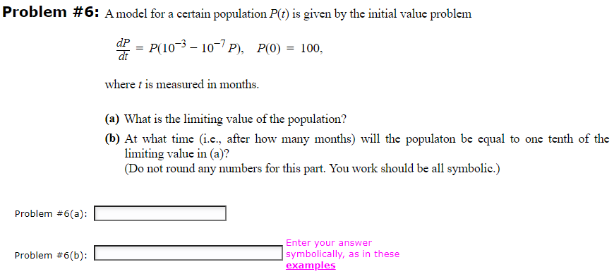 Solved Problem #6: A model for a certain population P(t) is | Chegg.com