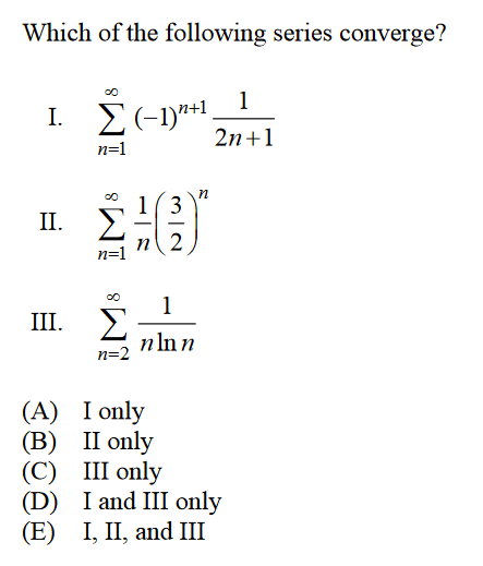 Solved Which of the following series converge? 1 1. (-1)n+1 | Chegg.com