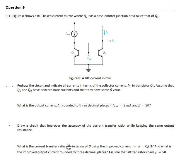 Solved Question 9 9.1 Figure 8 Shows A BJT-based Current | Chegg.com