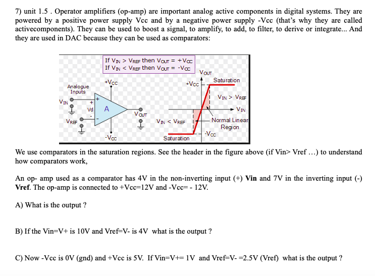 Solved 7) unit 1.5. Operator amplifiers (op-amp) are | Chegg.com