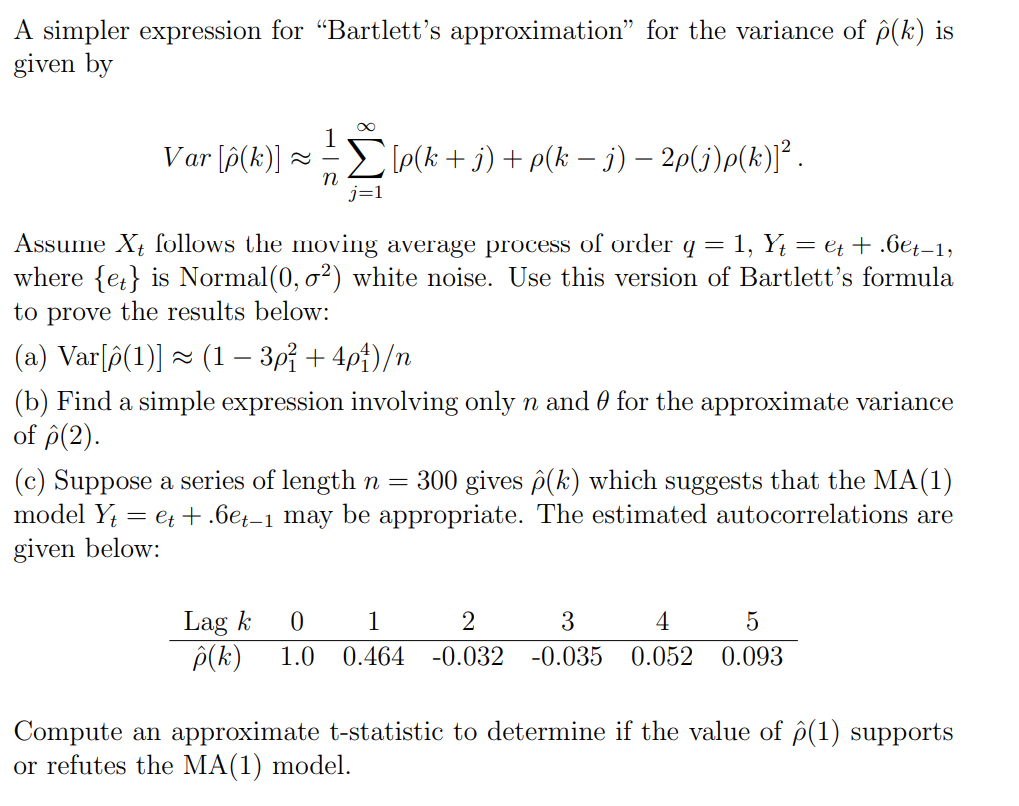 A Simpler Expression For Bartlett S Approximation Chegg Com