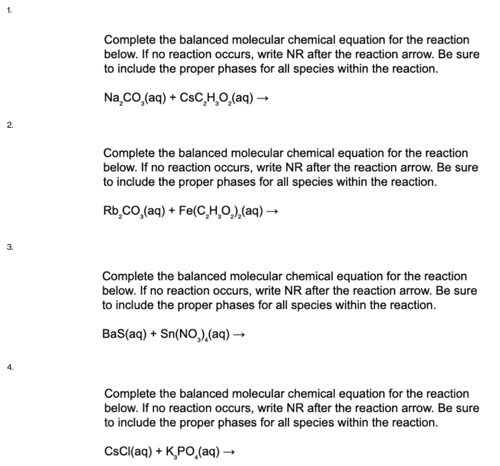 Solved Complete the balanced molecular chemical equation for | Chegg.com