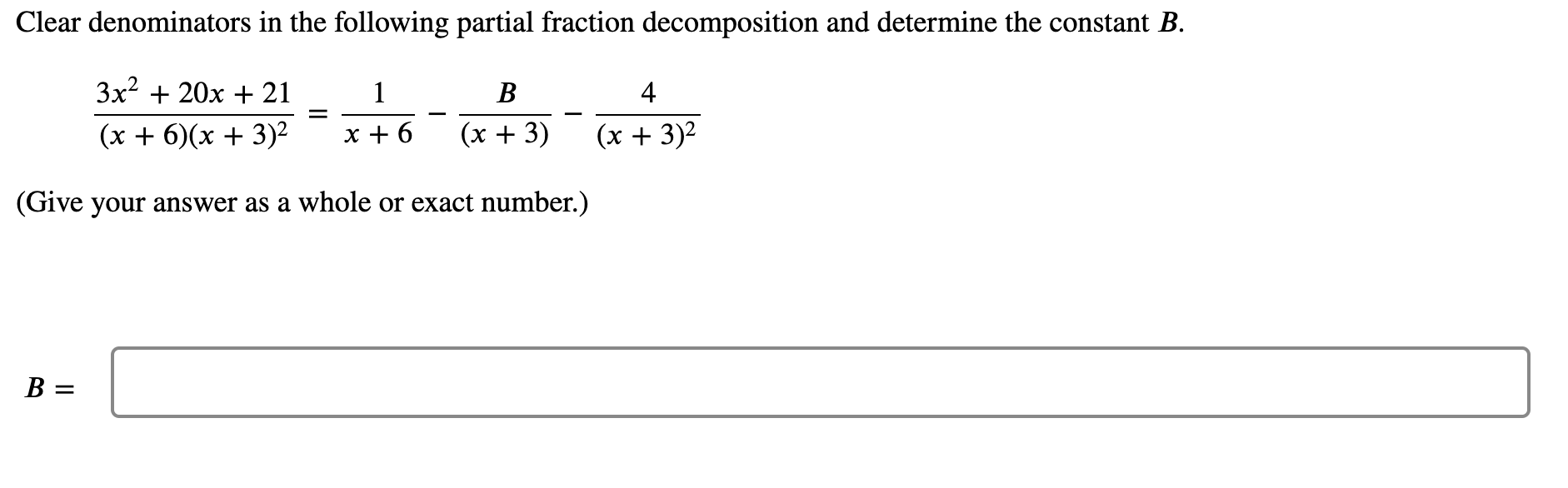 Solved (x+6)(x+3)23x2+20x+21=x+61−(x+3)B−(x+3)24 (Give your | Chegg.com