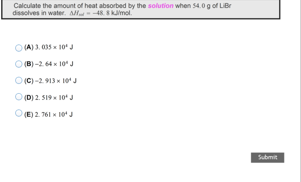 Solved Calculate The Amount Of Heat Absorbed By The Solut Chegg Com