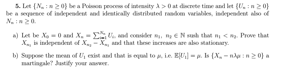 5. Let {Nnin >0} be a Poisson process of intensity > | Chegg.com