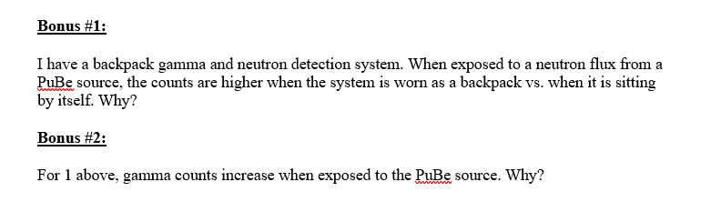Solved Bonus #1: I have a backpack gamma and neutron | Chegg.com