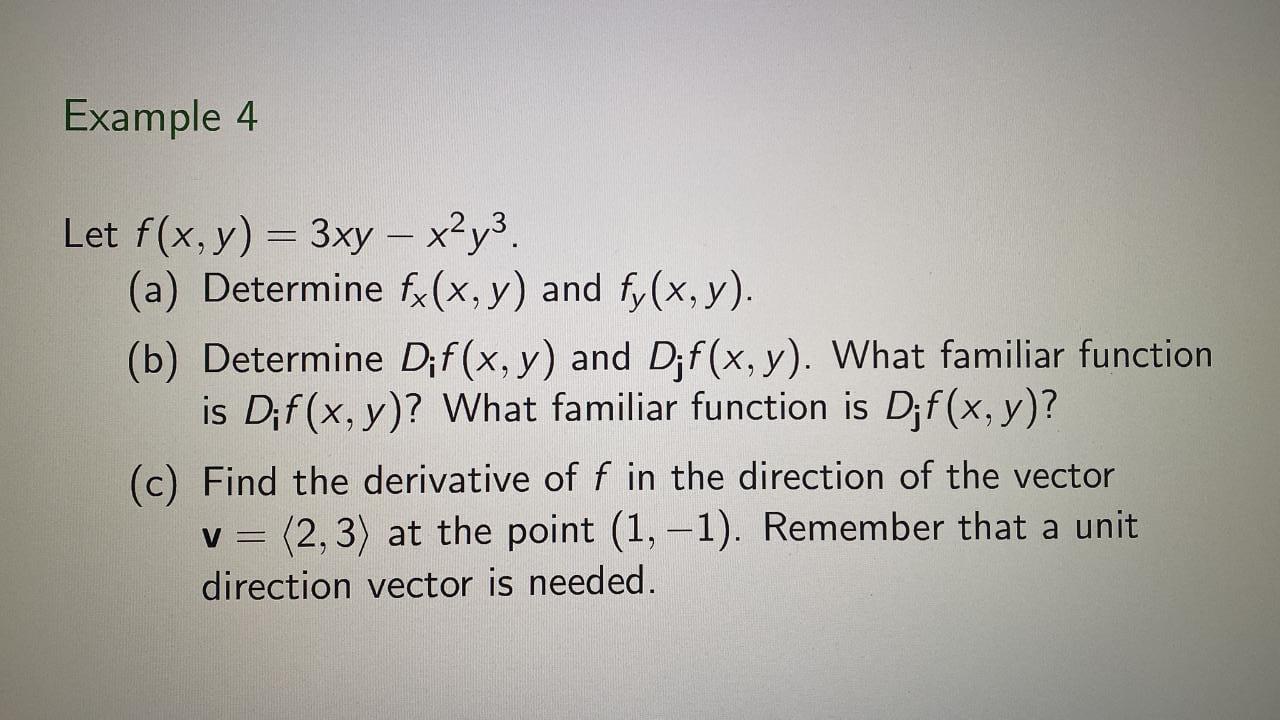 Solved Let F X Y 3xy−x2y3 A Determine Fx X Y And