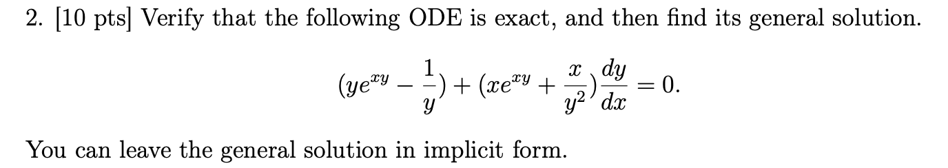 Solved Yexy−y1xexyy2xdxdy0 You Can Leave The General 0184