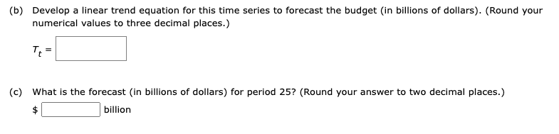 Solved (b) Develop a linear trend equation for this time | Chegg.com