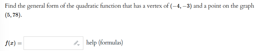Solved Find the general form of the quadratic function that | Chegg.com