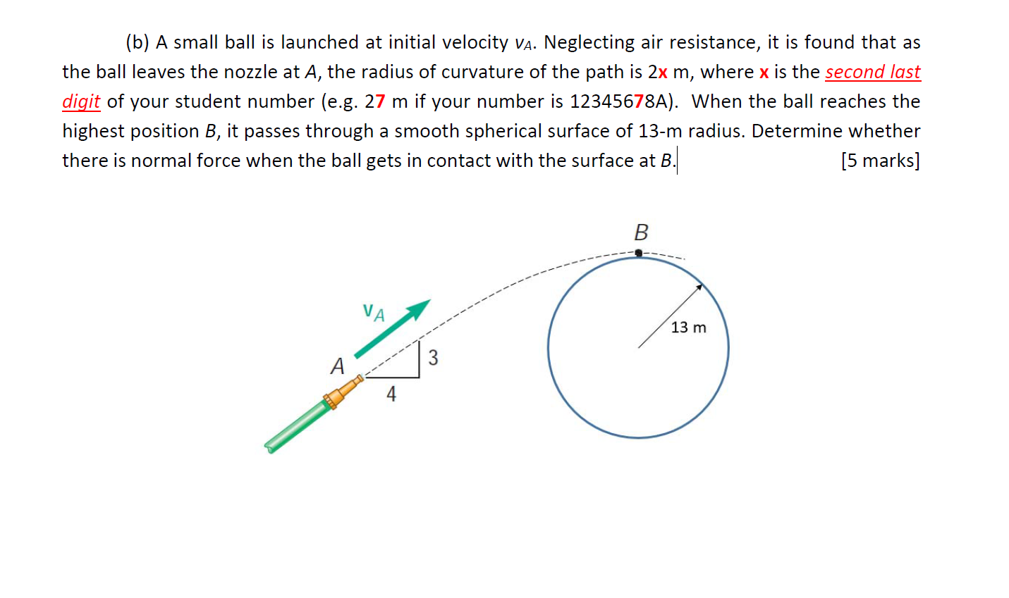 Solved (b) A Small Ball Is Launched At Initial Velocity Va. | Chegg.com