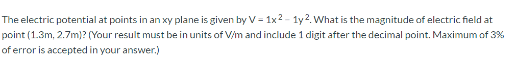 Solved The electric potential at points in an xy plane is | Chegg.com