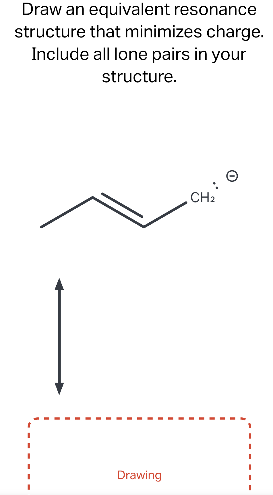 Solved Draw an equivalent resonance structure that minimizes