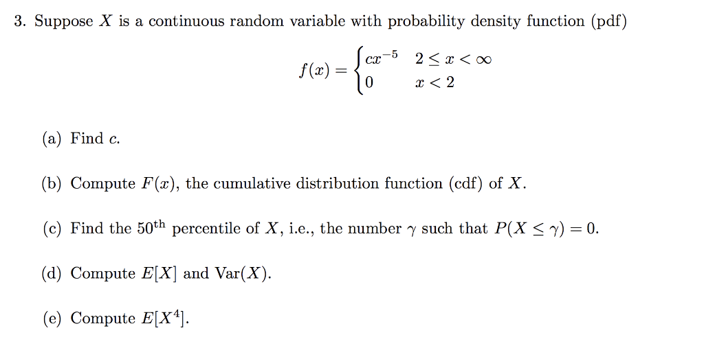 Solved 3 Suppose X Is A Continuous Random Variable With