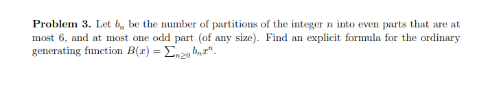 Solved Problem 3. Let bn be the number of partitions of the | Chegg.com