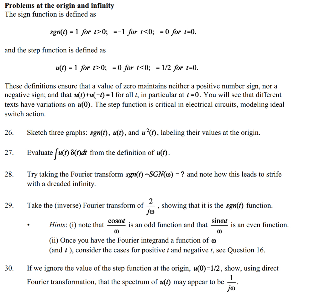 Solved Problems at the origin and infinity The sign function | Chegg.com