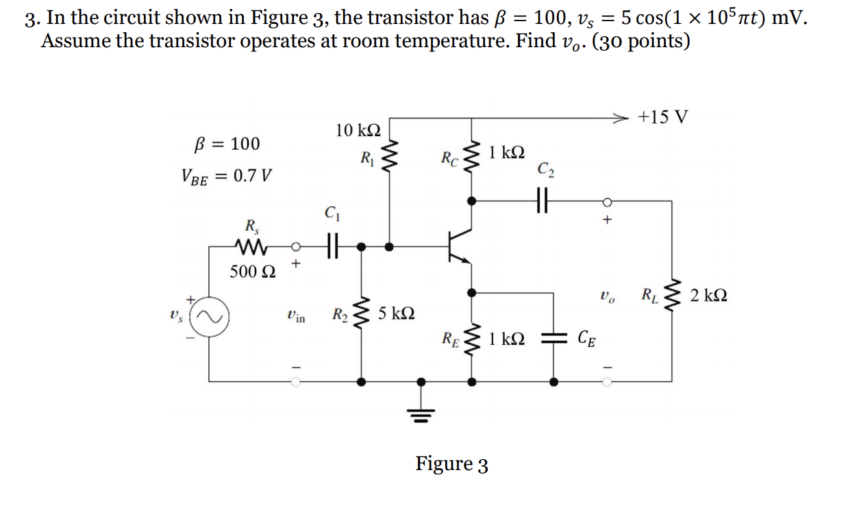 Solved 3 In The Circuit Shown In Figure 3 The Transisto Chegg Com
