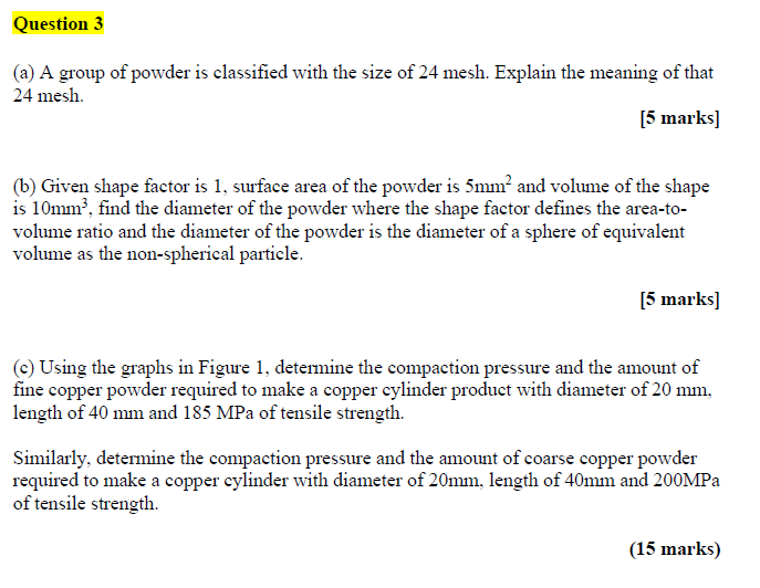 Solved Question 3 (a) A group of powder is classified with | Chegg.com