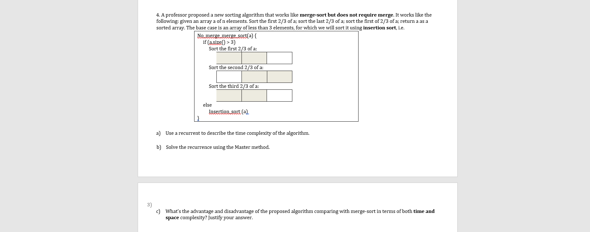 4. A professor proposed a new sorting algorithm that | Chegg.com