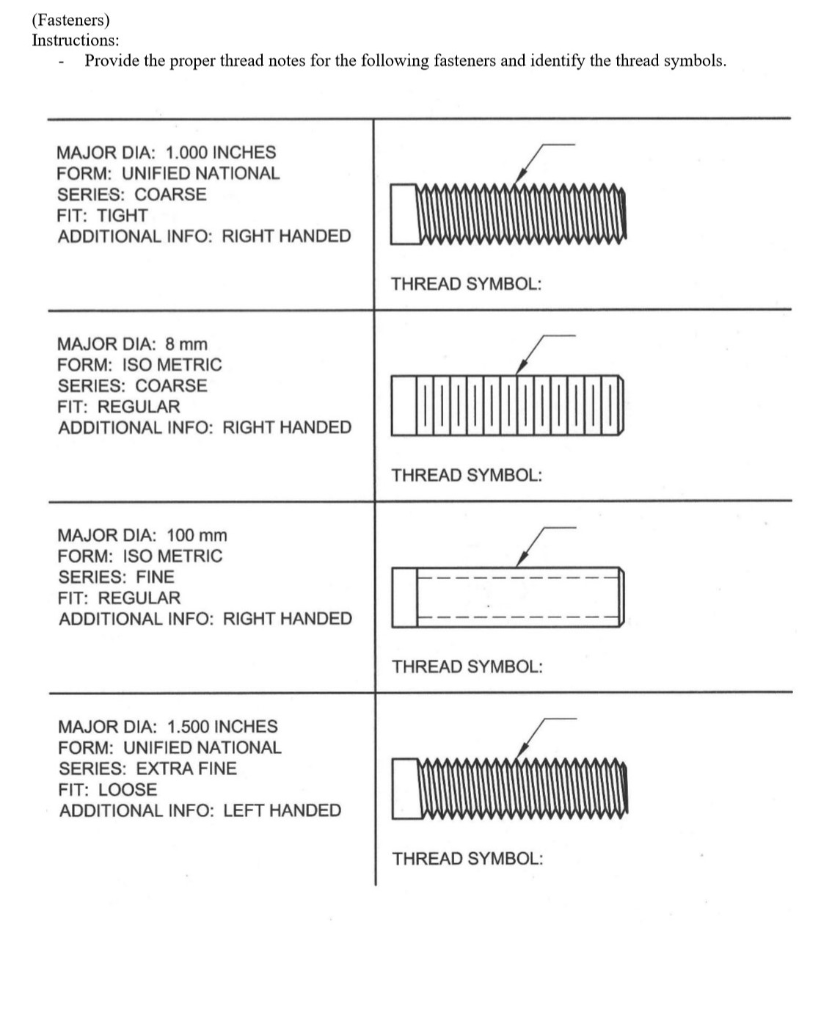 Solved (Fasteners) Instructions Provide the proper thread