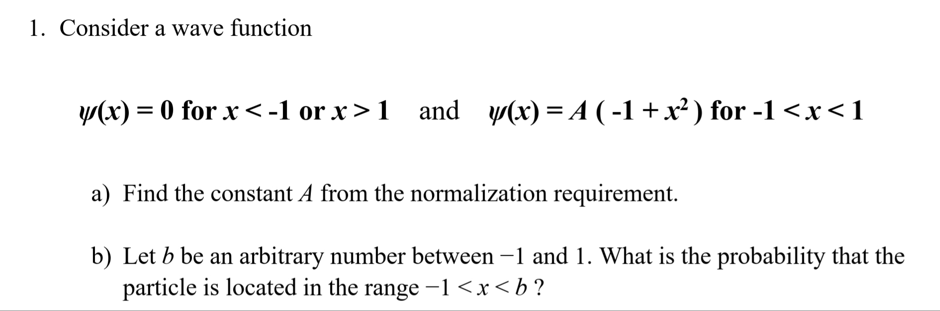 Solved Consider A Wave Function, Find The Constant A From | Chegg.com