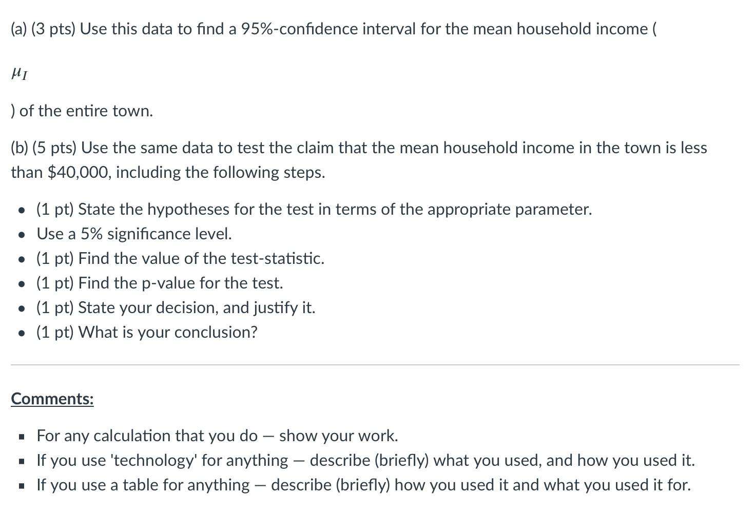 Solved Economists studying income distribution in a small | Chegg.com