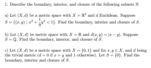 Solved 1. Describe the boundary, interior, and closure of | Chegg.com