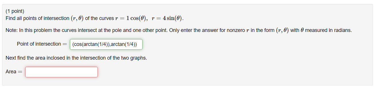 Solved (1 point) Find all points of intersection (r,θ) of | Chegg.com