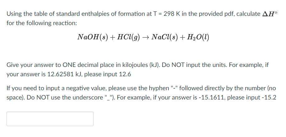 Solved Using the table of standard enthalpies of formation | Chegg.com