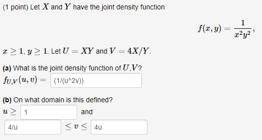 Solved 1 Point Let X And Y Have The Joint Density Function Chegg Com